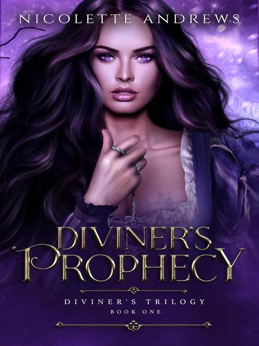 Title details for Diviner's  Prophecy by nicolette andrews - Available
